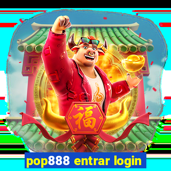 pop888 entrar login